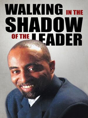 cover image of WALKING IN THE SHADOW OF THE LEADER